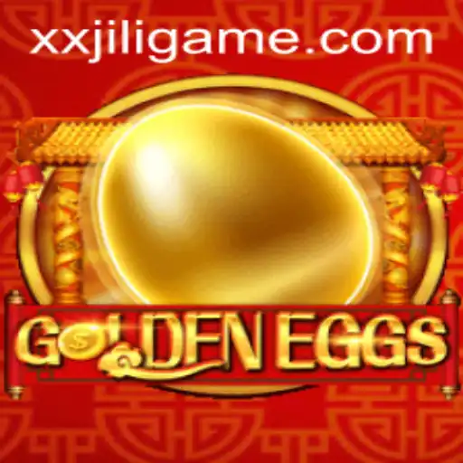 GoldenEggs: A New Gaming Phenomenon by XXJILI
