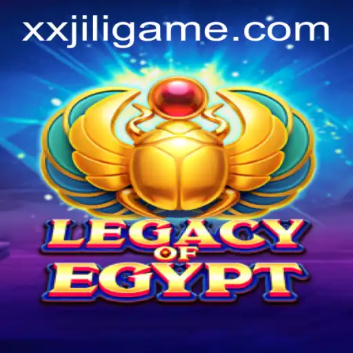 Exploring LegacyOfEgypt: A Mesmerizing Journey with XXJILI