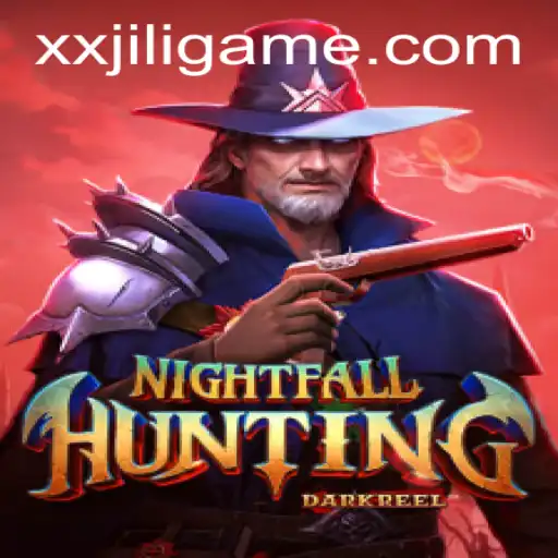NightfallHunting: Thrilling Adventures with XXJILI