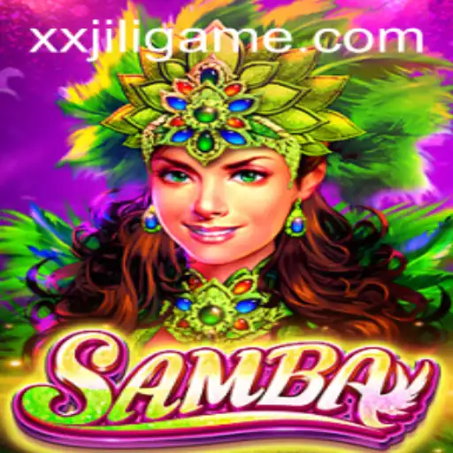 Exploring the Vibrant World of Samba: The Game with XXJILI